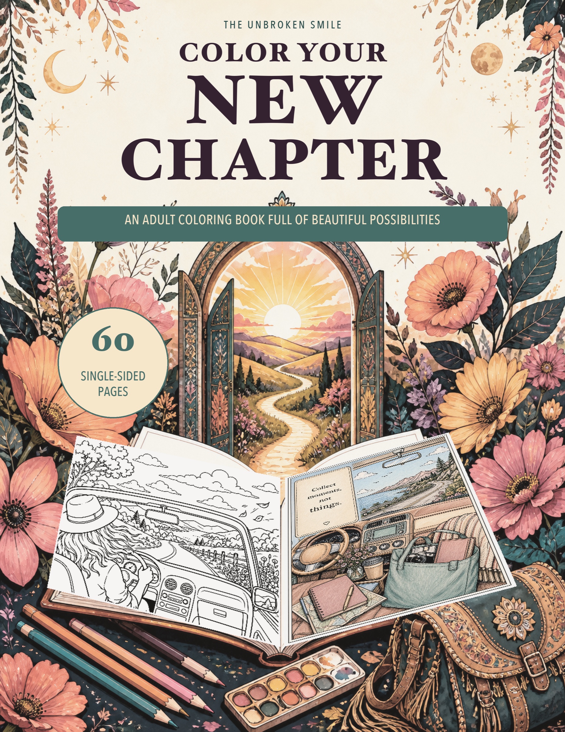 Color Your New Chapter adult coloring book cover with soft wildflowers and warm, earthy color by The Unbroken Smile