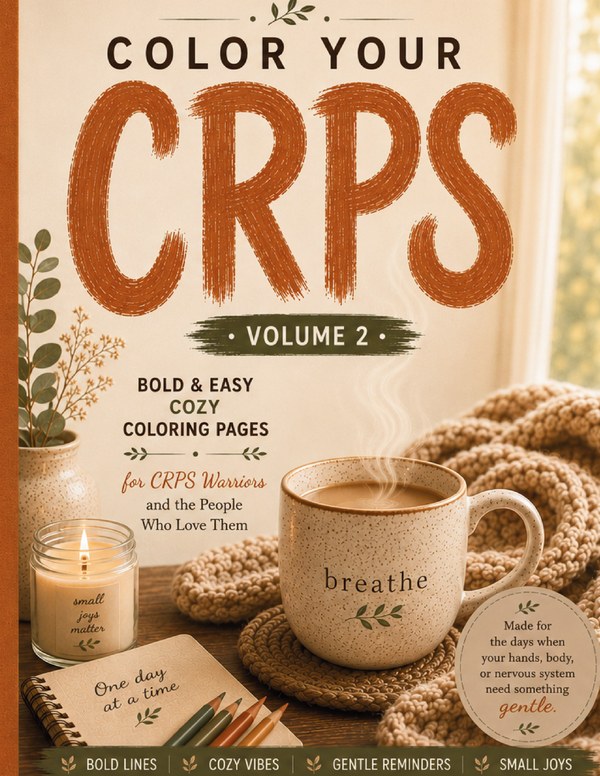 Color Your CRPS Volume 2 coloring book cover by The Unbroken Smile