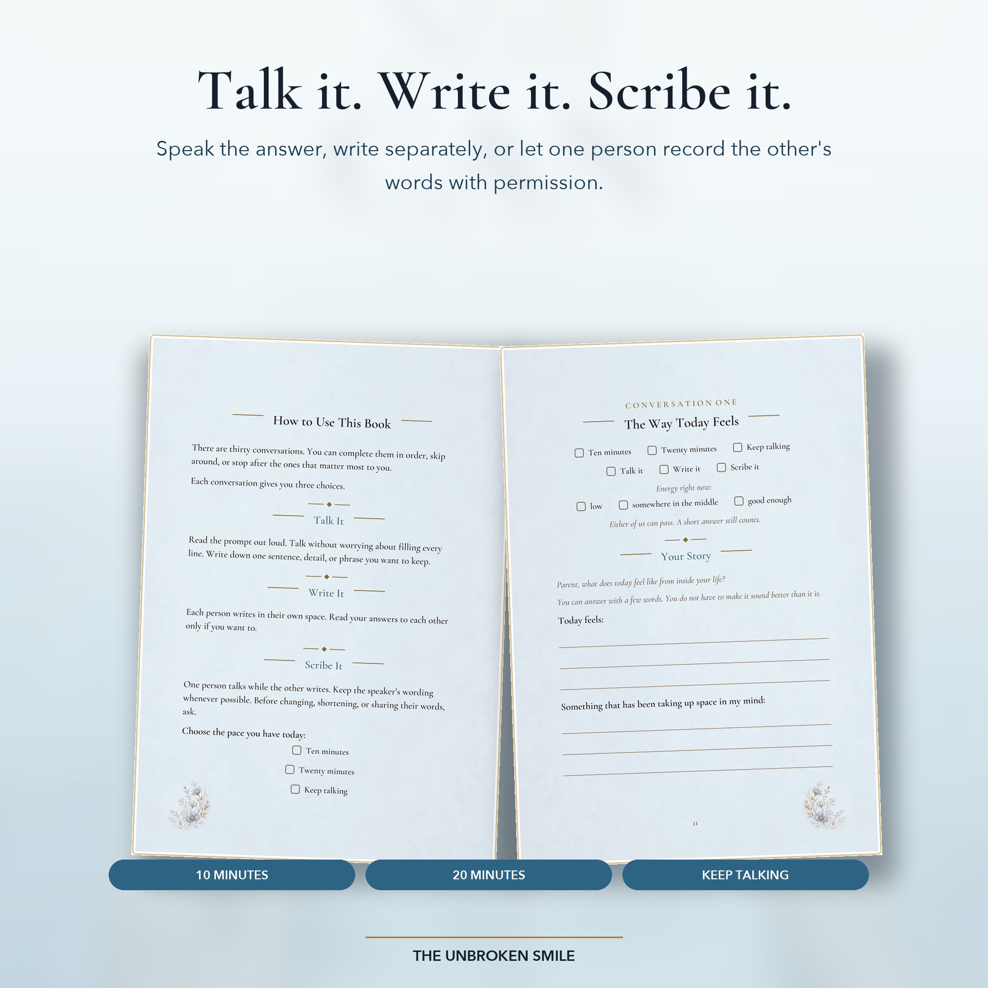 The flexible talk, write or scribe options inside While We Still Can
